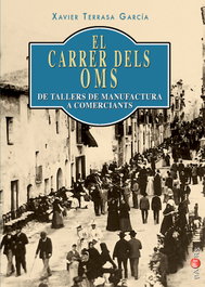 El carrer dels Oms, Xavier Terrasa García - DOCUMENTA BALEAR