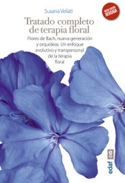 Tratado completo de terapia floral, Susana Veilati - EDAF EDITORIAL