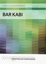 Bar Kabi, Imanol Ulacia Aramendi - ARS POETICA
