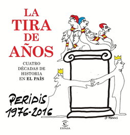 ESPASA CALPE, LA TIRA DE AÑOS PERIDIS 1976-2016, VV.AA. - ESPASA CALPE