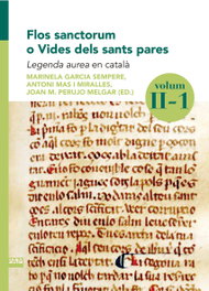 Flos sanctorum o Vides dels sants pares. Volum II-1, Marinela Garcia Sempere - ABADIA DE MONTSERRAT
