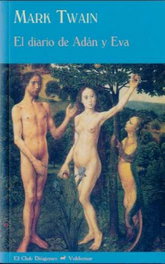 El diario de Adán y Eva, Mark Twain - VALDEMAR