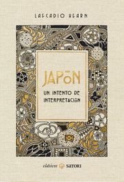JAPÓN. UN INTENTO DE INTERPRETACIÓN, Lafcadio Hearn - SATORI EDICIONES