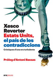 Estats Units, el país de les contradiccions, Xesco Reverter i Baquer - ARA LLIBRES