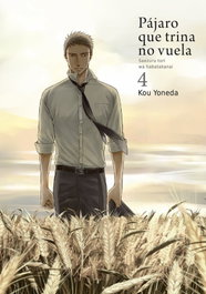 Pájaro que trina no vuela 4, Kou Yoneda - Tomodomo Comics