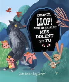 BRUIXOLA, Compte, llop! Aquí hi ha algú més dolent que tu