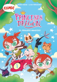 SM Cómic Princesas Dragón 3: El pequeño bandido, Pedro Mañas Romero - SM