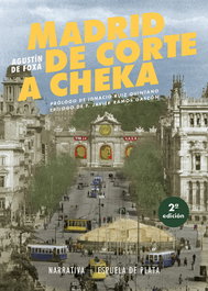 Espuela de Plata, Madrid de Corte a Cheka