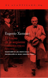 El huevo de la serpiente, Eugenio Xammar - ACANTILADO EDITORIAL