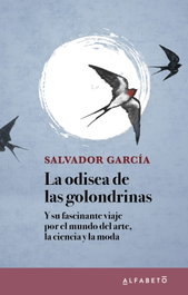 La odisea de las golondrinas, Salvador García - ALFABETO