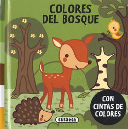 Colores del bosque, Susaeta Ediciones - SUSAETA EDICIONES