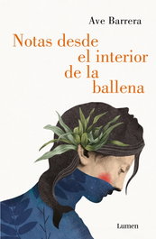 LUMEN, Notas desde el interior de la ballena, Ave Barrera - LUMEN