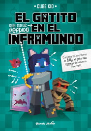 El gatito que sigue perdido en el Inframundo, Cube Kid - PLANETA JUNIOR