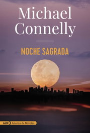 Noche sagrada, Michael Connelly - ALIANZA