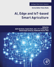 AI, Edge and IoT-based Smart Agriculture, Abraham - ACADEMIC PRESS