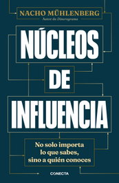 Núcleos de influencia, Nacho Muhlenberg - Conecta