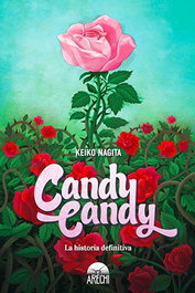 Yermo Ediciones Y Publicaciones, S.L. Candy Candy. La historia definitiva
