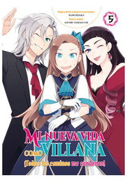 Mi Nueva Vida Como Villana 05 Todos Los Caminos Me Condenan