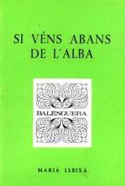 Si vens, abans de l'alba, Mariano Lleixa - MOLL EDITORIAL