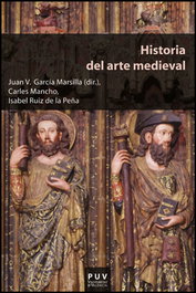 La historia del arte medieval, Juán V. García Marsilla - UNIVERSITAT VALENCIA