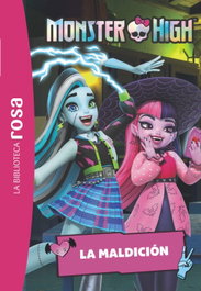 La Biblioteca rosa. Monster High, 3. La maldición, Elisabeth Barféty - HACHETTE HEROES