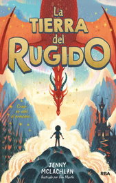 La tierra del rugido, Jenny Mclachlan - RBA MOLINO