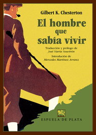 El hombre que sabía vivir, Gilbert Keith Chesterton - ESPUELA DE PLATA
