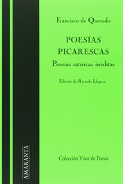 VISOR EDITORIAL, Poesías picarescas: poesías satíricas inéditas, Francisco de Quevedo
