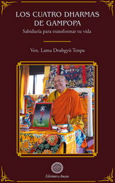 Los cuatro dharmas de Gampopa, VV.AA. - AMARA