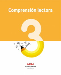 EDEBE, Cuaderno Comprensión Lectora 3º Primaria - AA.VV.