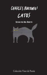 Gatos, Charles Bukowski - VISOR EDITORIAL