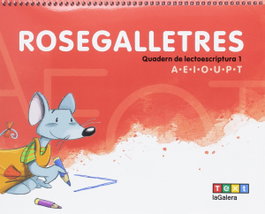 TEXT EDUCACIO, QUADERN LECTOESCRIPTURA 1 3 ANYS ROSAGALLETRES - VV.AA.