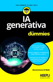 IA generativa para dummies, Bonaventura Di Bello - ULRICO HOEPLI