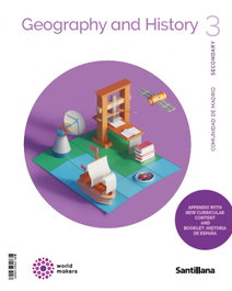 SANTILLANA 3ESO GEOGRAPHY & HISTORY* MAD WM ED26 (NEW WORLD MAKERS)