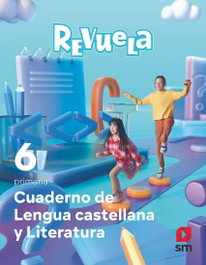 SM, Cuaderno Lengua 6º Primaria Revuela 2023 - Esther Echevarría