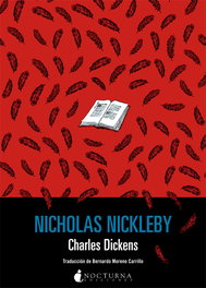 Nicholas Nickleby, Charles Dickens - Nocturna Ediciones