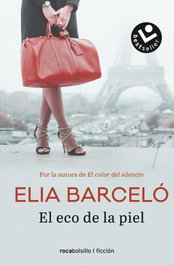 El eco de la piel, Elia Barceló - ROCABOLSILLO