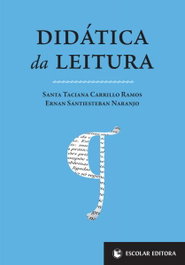 Didática da Leitura, Santa Taciana Carrillo Ramos - ESCOLAR EDITORA