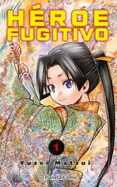 Héroe Fugitivo nº 01, Yuusei Matsui - PLANETA COMICS