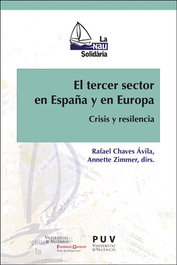 EL TERCER SECTOR EN ESPAÑA Y EN EUROPA, Rafael Chaves; Annette Zimmer - PUV.(PUB.UNIVERSITAT VALENCIA)