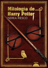 Mitología de Harry Potter, Nerea Riesco - ALGAIDA