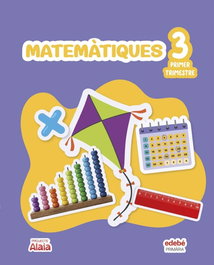 EDEBE, MATEMÀTIQUES 3R.PRIMARIA. ALAIA. CATALUNYA 2026 - Edebé