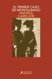 Primer caso de Montalbano, Andrea Camilleri - SALAMANDRA