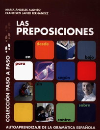 Las preposiciones, María Ángeles Alonso - EDINUMEN