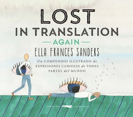 Lost in Translation -Again-, Ella Frances Sanders - Libros del Zorro Rojo