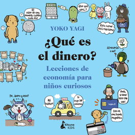 KITSUNE BOOKS, ¿Qué es el dinero?