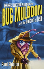 OXFORD UNIVERSITY PRESS, Rollercoasters: Bug Muldoon and the Garden of Fear, Paul Shipton