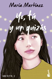 Yo, tú y un quizás, María Martínez - BOOKET