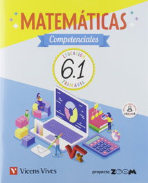 VICENS VIVES, Cuaderno Matemáticas Competenciales 6º Primaria Zoom 2019