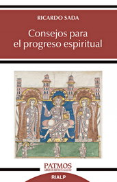 Consejos para el progreso espiritual, Ricardo Sada Fernández - RIALP